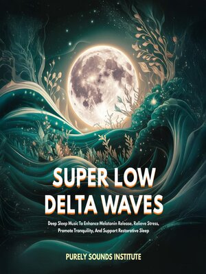 cover image of Super Low Delta Waves